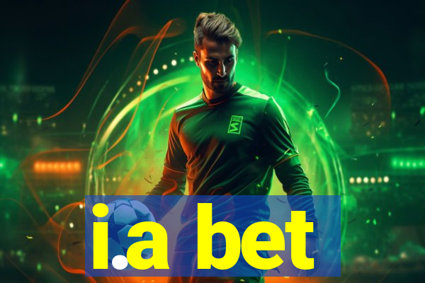 i.a bet